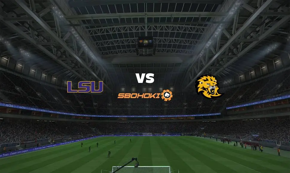 Live Streaming 
LSU Tigers vs SE Louisiana 5 Maret 2021