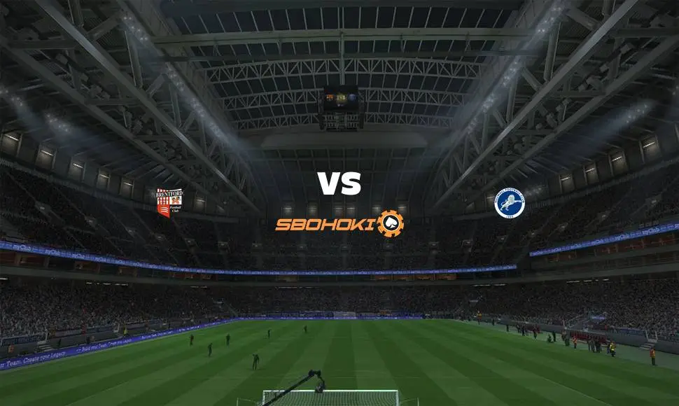 Live Streaming 
Brentford vs Millwall 17 April 2021