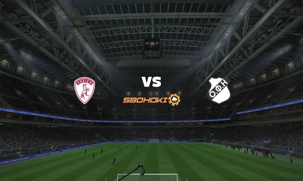 Live Streaming 
Larissa FC vs OFI Crete 24 April 2021