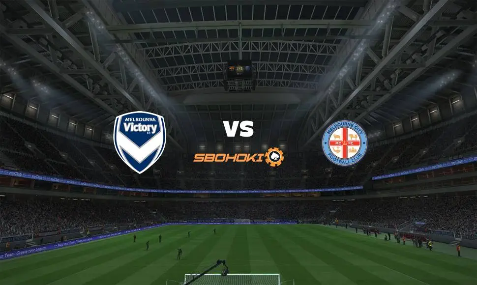 Live Streaming 
Melbourne Victory vs Melbourne City FC 6 Juni 2021