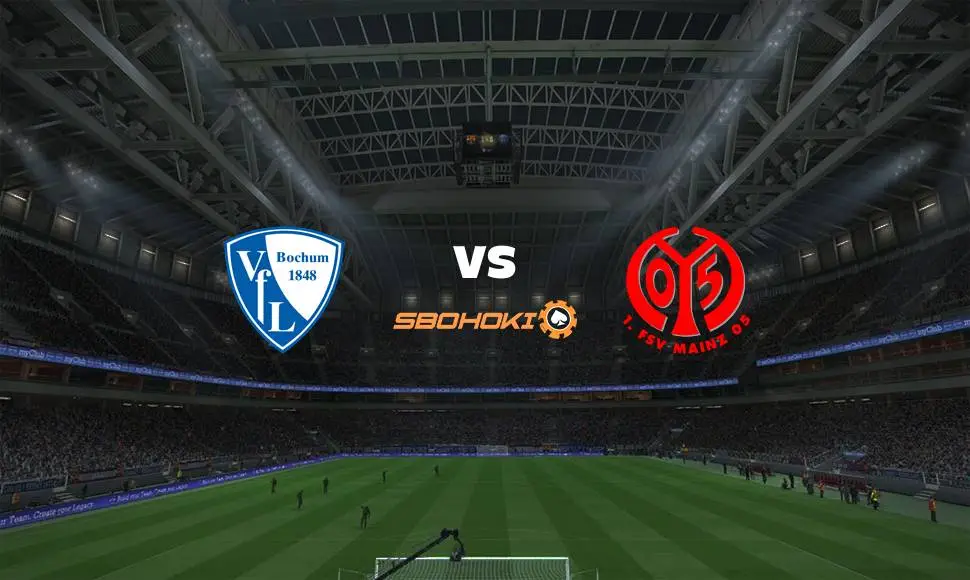 Live Streaming 
VfL Bochum vs Mainz 21 Agustus 2021