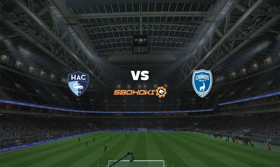 Live Streaming 
Le Havre AC vs Niort 21 Agustus 2021