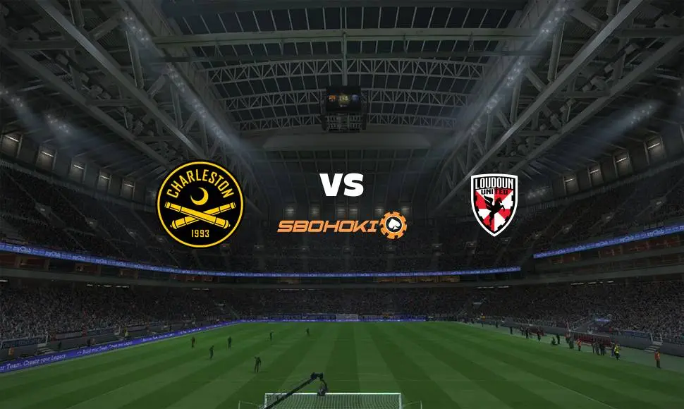 Live Streaming 
Charleston Battery vs Loudoun United FC 13 Agustus 2021