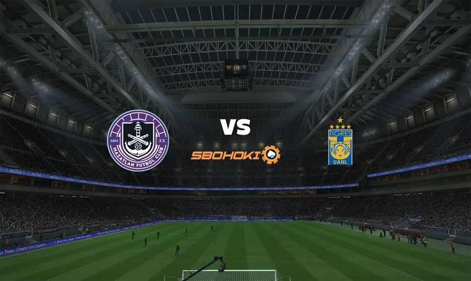Live Streaming 
Mazatlán FC vs Tigres UANL 21 Agustus 2021