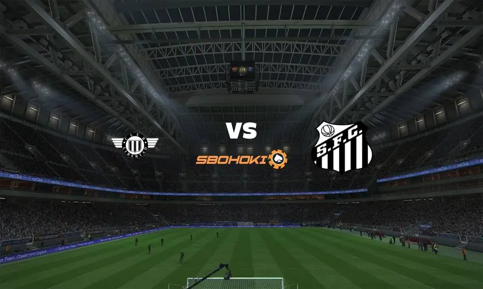 Live Streaming 
Libertad vs Santos 20 Agustus 2021