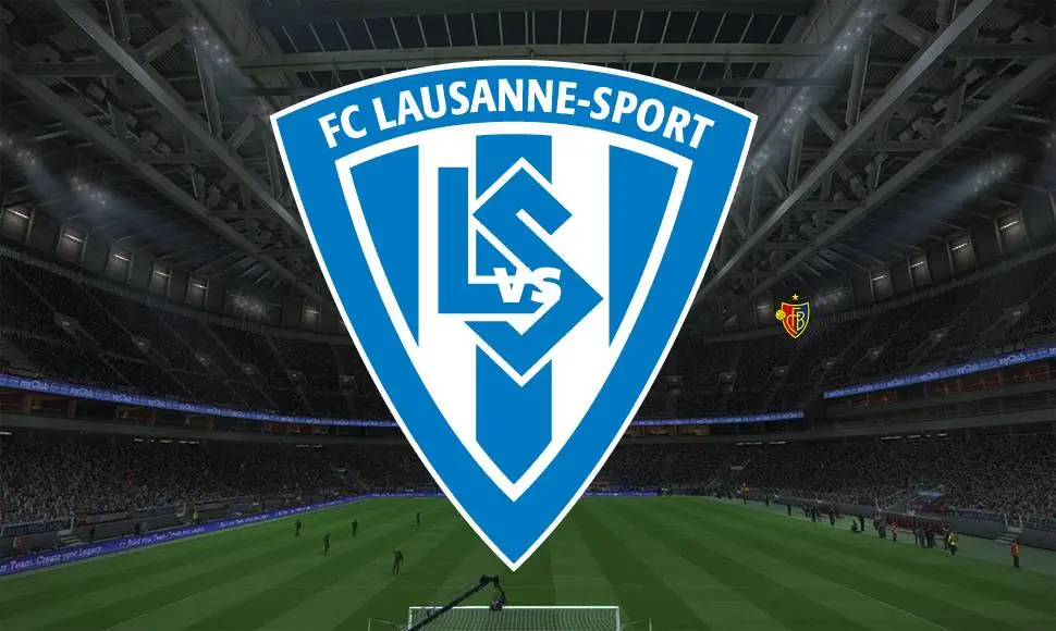 Live Streaming 
Lausanne Sports vs FC Basel 22 Agustus 2021