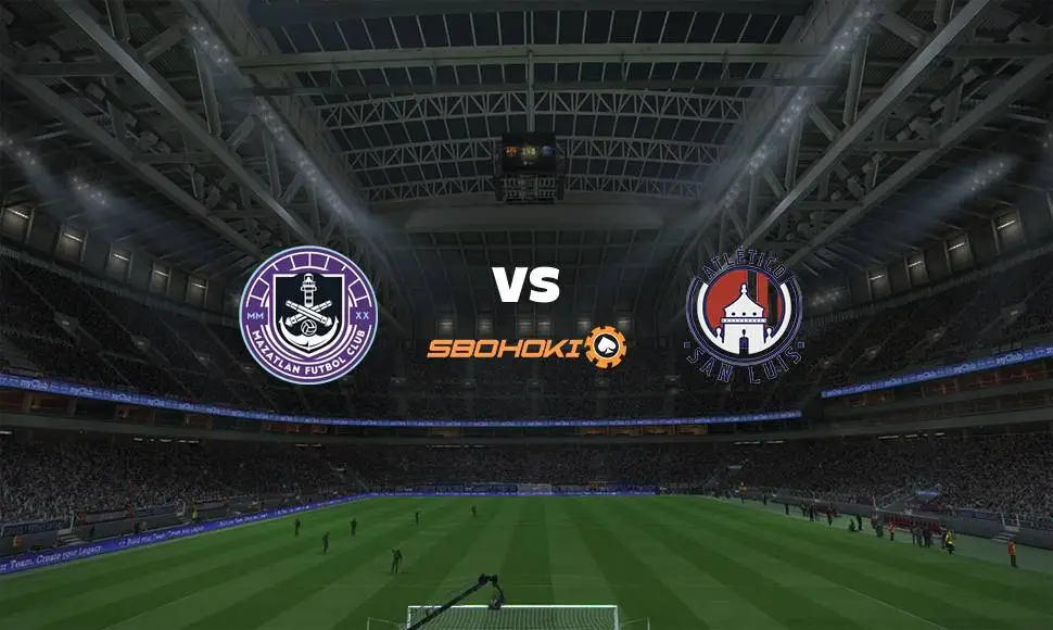 Live Streaming Mazatlán FC vs Atlético San Luis 28 Agustus 2021
