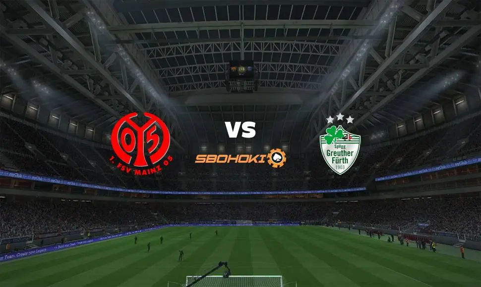 Live Streaming Mainz vs SpVgg Greuther Furth 28 Agustus 2021