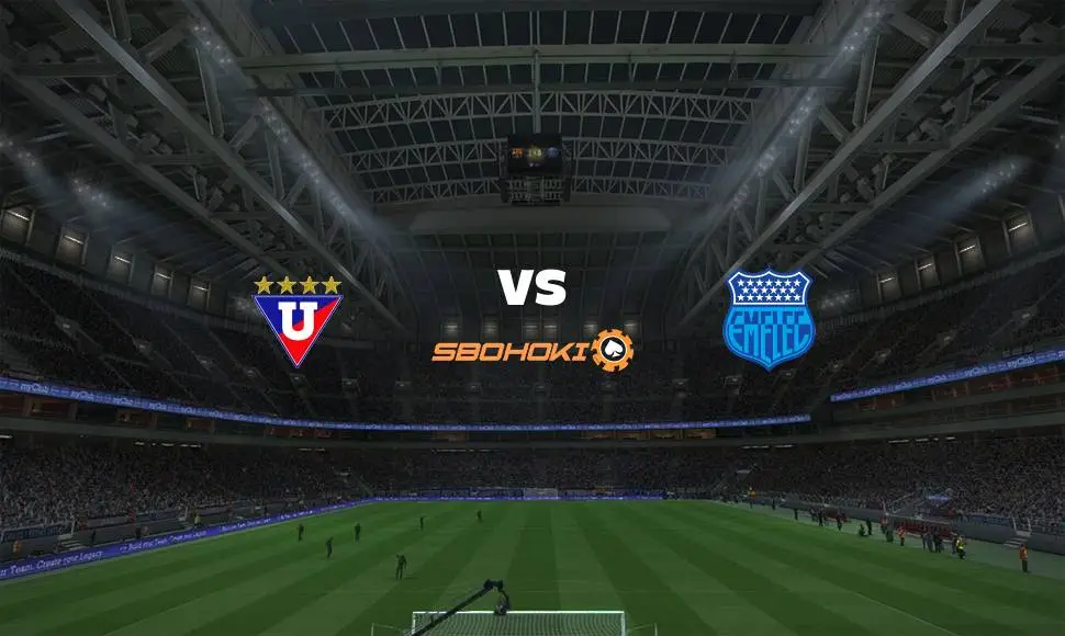 Live Streaming Liga de Quito vs Emelec 13 September 2021
