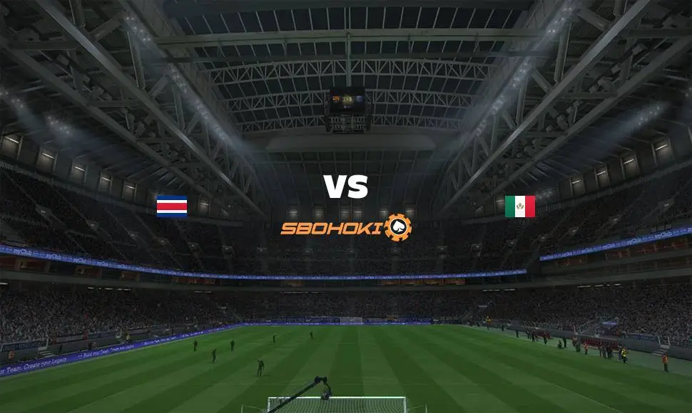 Live Streaming Costa Rica vs Mexico 5 September 2021