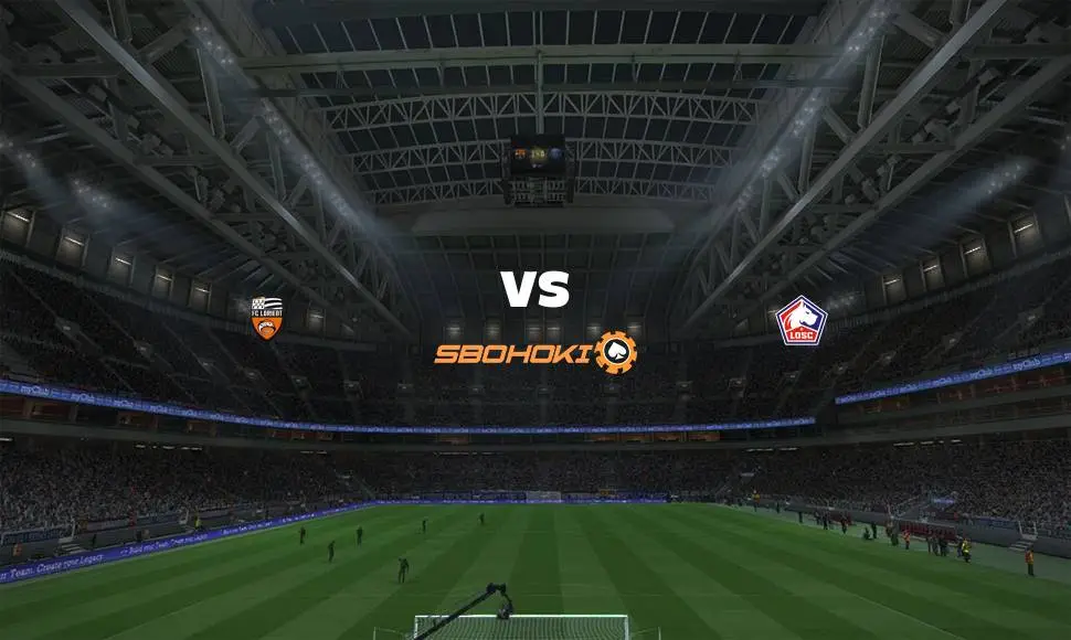 Live Streaming Lorient vs Lille 10 September 2021