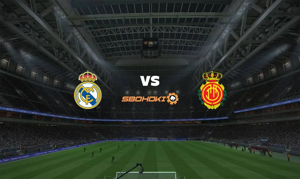 Live Streaming Real Madrid vs Mallorca 22 September 2021